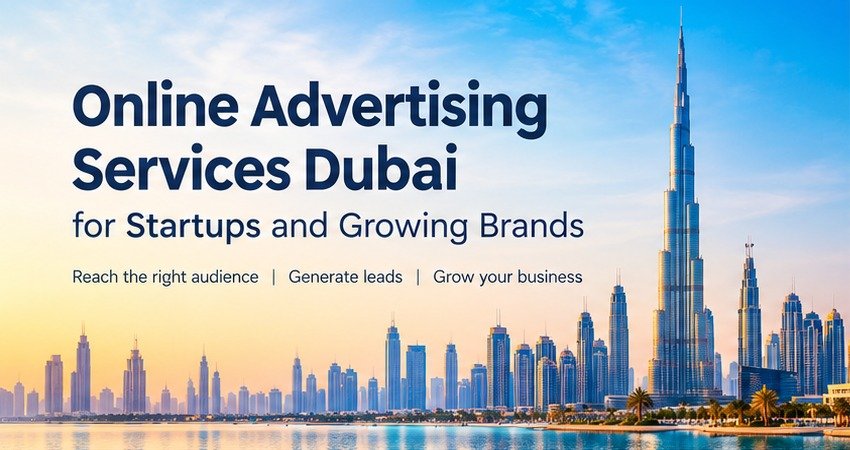 online-advertising-dubai-hero Online Advertising Services Dubai for Startups and Growing Brands